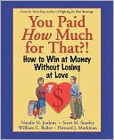 You Paid How Much?