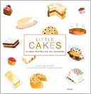 Little Cakes: Classic Recipes for Every Occasion