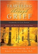Traveling through Grief: Learning to Live Again after the Death of a Loved One