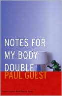Notes for My Body Double