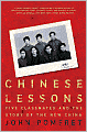 Chinese Lessons: Five Classmates and the Story of the New China
