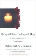 Living With Loss, Healing With Hope