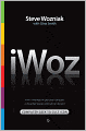 iWoz: Computer Geek to Cult Icon