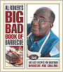 Al Roker's Big Bad Book of Barbecue: 100 Easy Recipes for Barbecue and Grilling