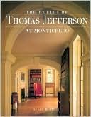 Worlds of Thomas Jefferson at Monticello