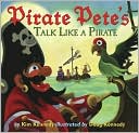 Pirate Pete's Talk Like a Pirate
