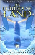 The Lighthouse Land (The Lighthouse Trilogy Series #1)