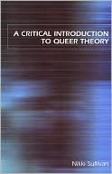 A Critical Introduction to Queer Theory