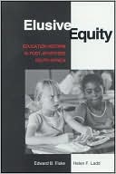 Elusive Equity: Education Reform in Post-Apartheid South Africa