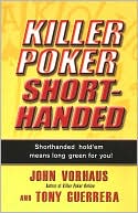 Killer Poker Shorthanded