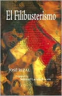 El Filibusterismo: Subversion: A Sequel to Noli Me Tangere