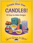 Create Your Own Candles: Quick Start