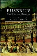 Eusebius: The Church History