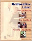 download Restorative Care : Fundamentals for the Certified Nursing Assistant book