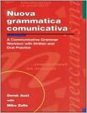 download Nuova Grammatica Comunicativa : A Communicative Grammar Worktext with Written and Oral Practice book