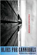 Blues for Cannibals: The Notes from Underground