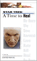 Star Trek The Next Generation: A Time to Heal