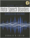 Motor Speech Disorders: Diagnosis & Treatment (Book Only)