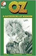 download OZ : Book 1 - A Gathering of Heroes Part 1 (Graphic Novel) book
