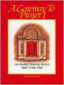 The Shabbat Morning Service: The Shema & It's Blessings / The Shabbat Amidah