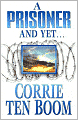A Prisoner and Yet...
