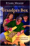 Grandpa's Box: Retelling the Biblical Story of Redemption