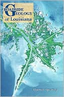 Roadside Geology of Louisiana