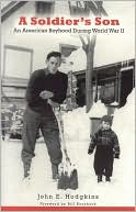 Soldier's Son: An American Boyhood during World War II