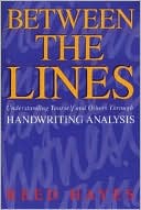 Between the Lines: Understanding Yourself and Others through Handwriting Analysis
