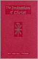 The Imitation of Christ (Treasures from the Spiritual Classics Series)