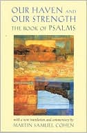 Our Haven and Our Strength: The Book of Psalms