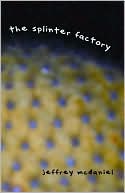 The Splinter Factory