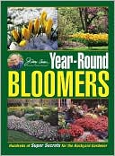 Jerry Baker's Year-Round Bloomers: Hundreds of Super Secrets for the Backyard Gardener
