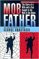 Mobfather: The Story of a Wife and a Son Caught in the Web of the Mafia