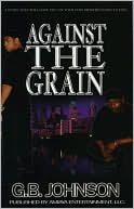 Against the Grain