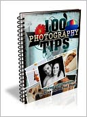 100 Photography Tips