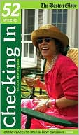 Checking In, 2008: Places to Stay in New England for 52 Weeks