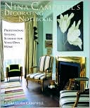 Nina Campbell's Decorating Notebook: Professional Styling Schemes for Your Own Home
