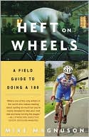 Heft on Wheels: A Field Guide to Doing A 180