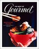 Best of Gourmet: Sixty-five Years, Sixty-five Favorite Recipes