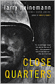 Close Quarters: A Novel