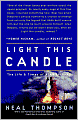 Light This Candle: The Life and Times of Alan Shepard