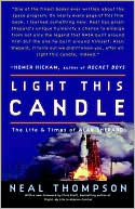 Light This Candle: The Life and Times of Alan Shepard
