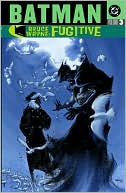 Batman: Bruce Wayne: Fugitive, Volume 3