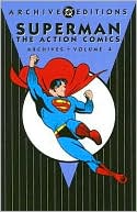 Superman: The Action Comics - Archives, Volume 4