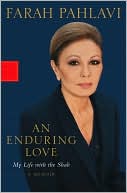 An Enduring Love: My Life with the Shah