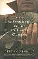 The Scavenger's Guide to Haute Cuisine