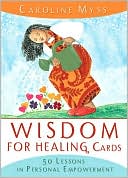 Wisdom for Healing: 50 Lessons in Personal Empowerment