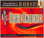 The Keys to Higher Awareness
