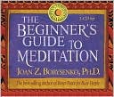 The Beginner's Guide to Meditation